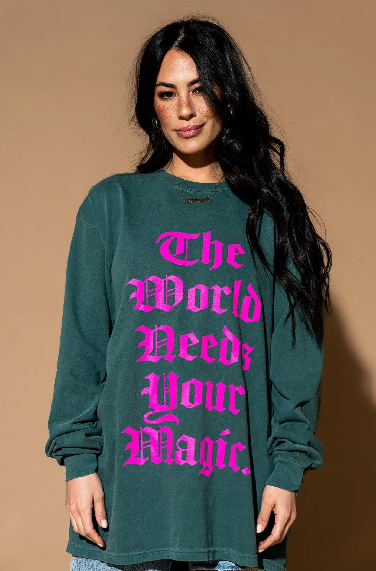 The World Needs Your Magic Mantra Oversized Long Sleeve Tee